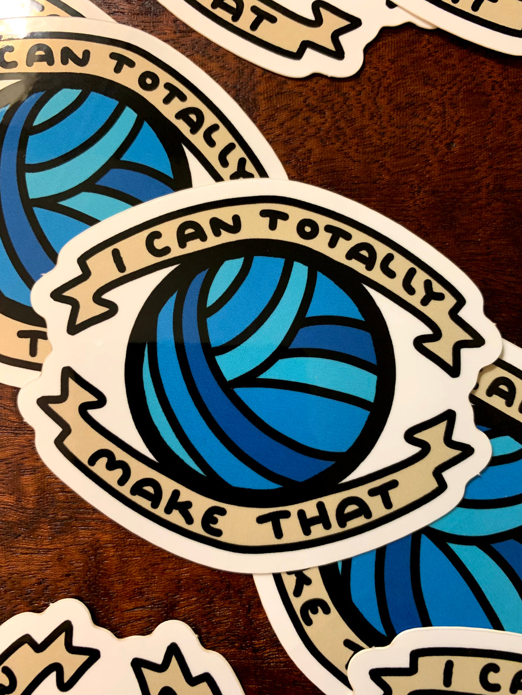 Stickers - I Can Totally Make That